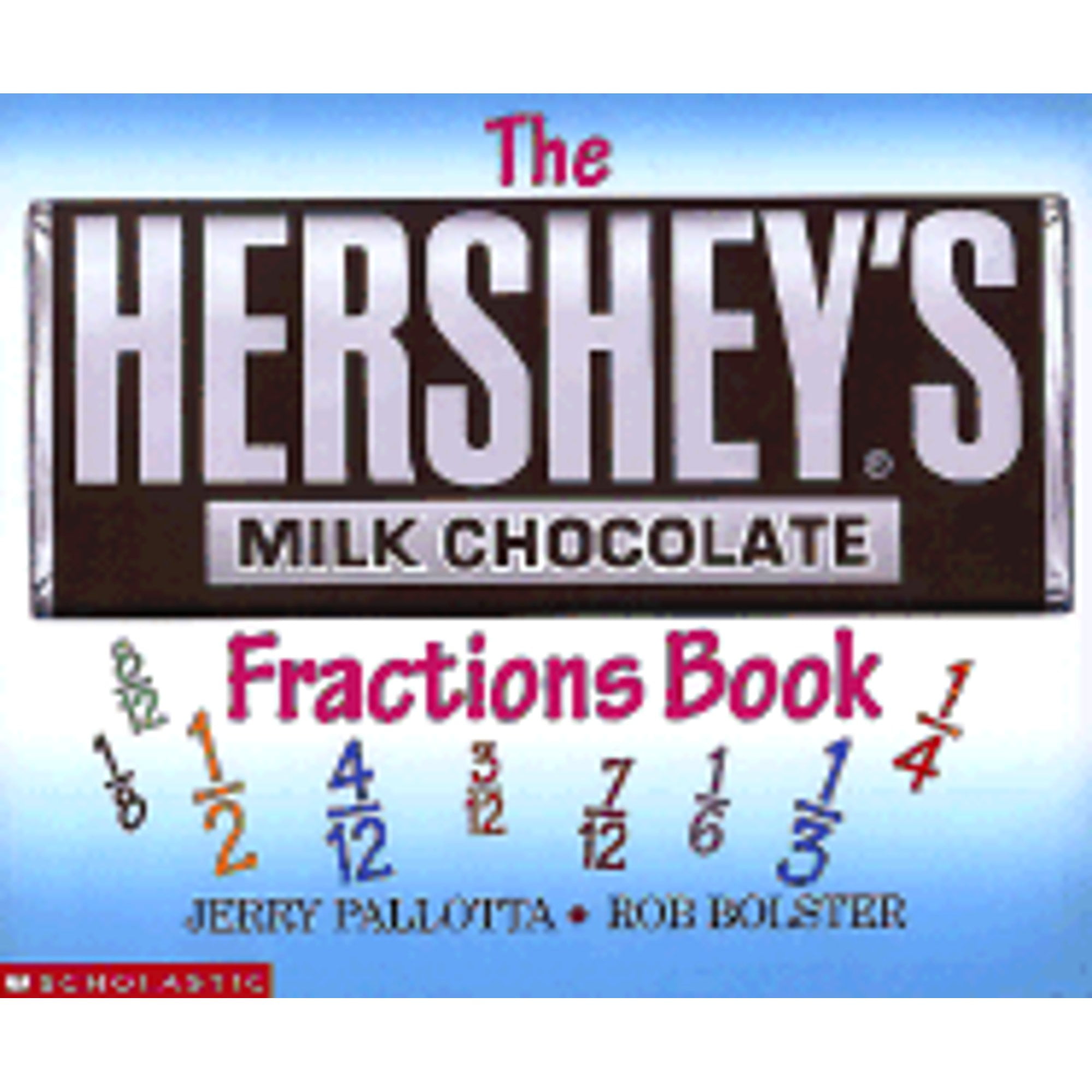 The Hershey's Milk Chocolate Bar Fractions Book (Pre-Owned Paperback  9780439135191) By Jerry Pallotta - Walmart.com
