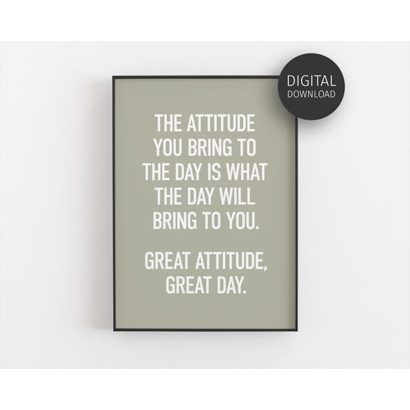 Attitude Wall Art, Sage Green Motivational Poster, Office Decor, Positive Mindset Quote For Motivation, Calming Workplace Poster Home Decor, 8x12 UNFRAMED