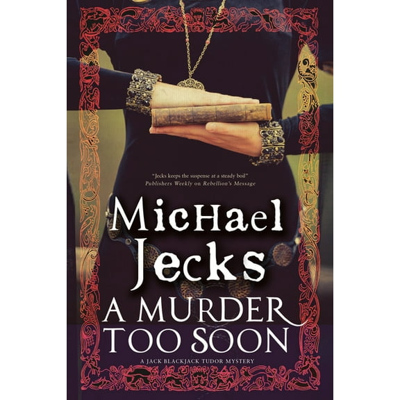 Bloody Mary Tudor Mystery A Murder Too Soon, Book 2, (Paperback)