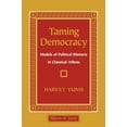 thumbnail image 1 of Pre-Owned Taming Democracy (Paperback) 0801483581 9780801483585, 1 of 1