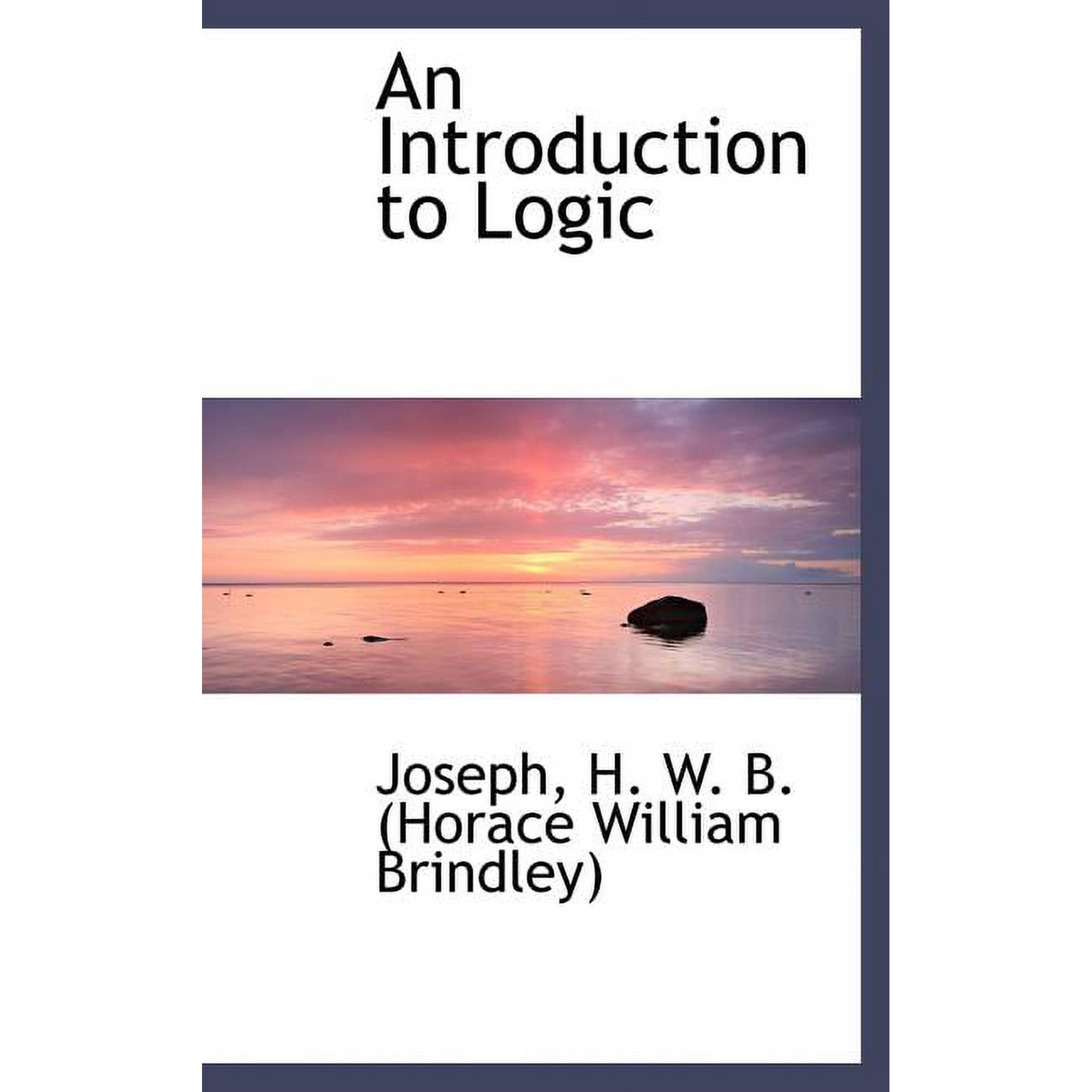 An Introduction to Logic Hardcover