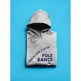 thumbnail image 3 of A Good Pole Dance Men Hoodie, Male Medium, 3 of 4