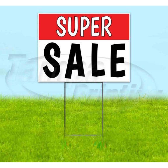 Super Sale (18" x 24") Yard Sign, Includes Metal Step Stake