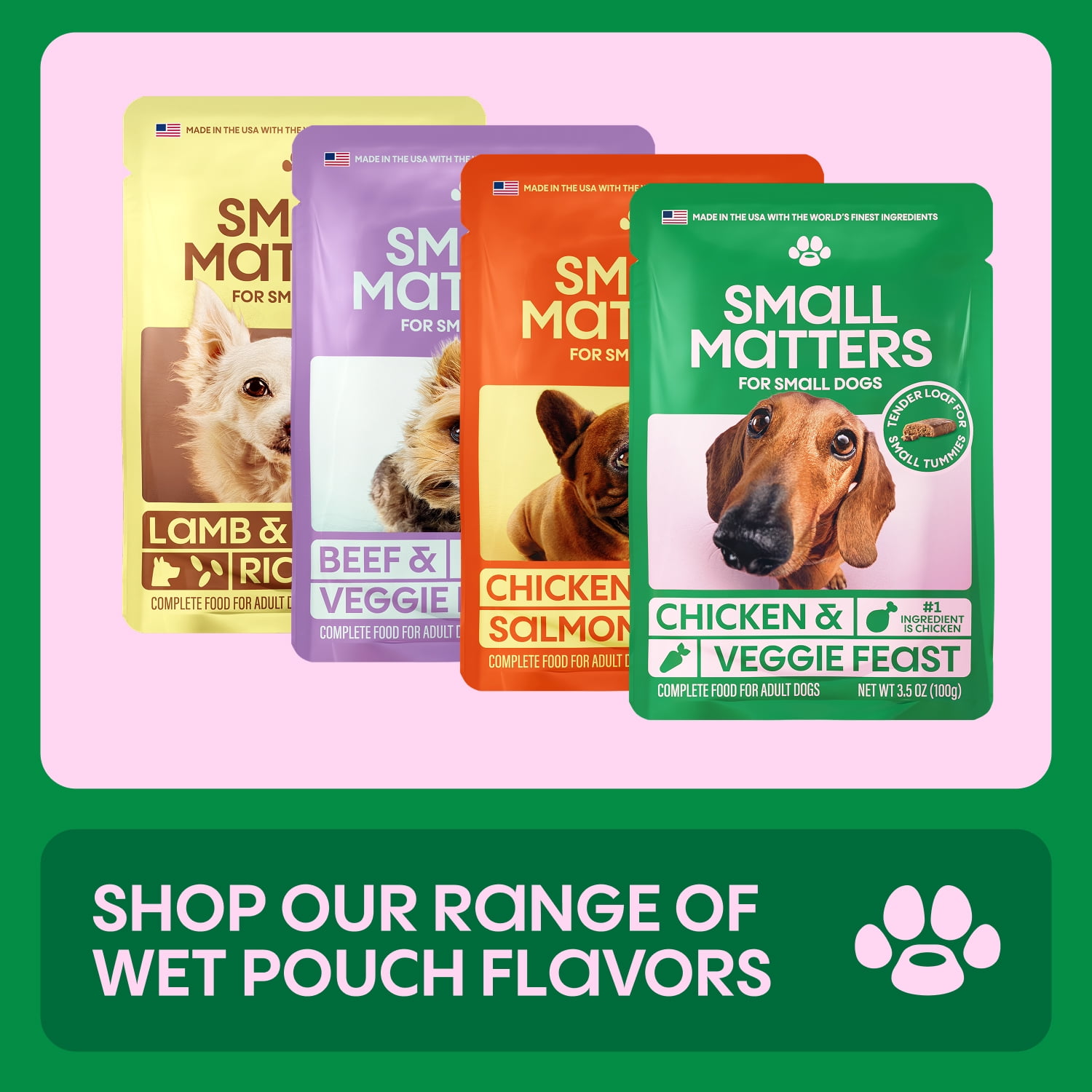 Small Matters Adult Dog Food for Small Dogs, Chicken & Veggie Feast Loaf, 3.5oz Pouch