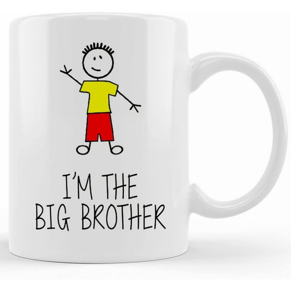 I_m The Big Brother Mug Gift For Son Surprise Baby Announcement Gift Birthday Christmas Gift New Baby On The Way Baby Shower Wsdmug643, Novelty Coffee Mugs 11oz, 15oz Mug