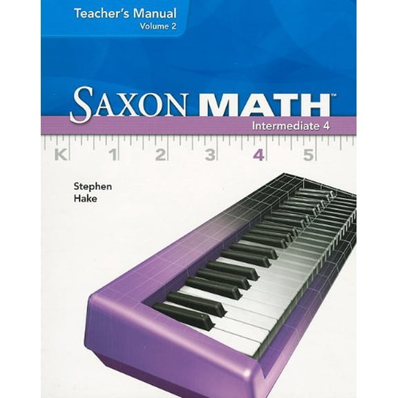 Pre-Owned Saxon Math Intermediate 4 Teacher's Manual, Volume 2, 9781600326134, 1600326137, Paperback,