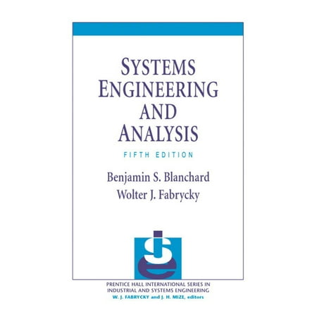 Prentice Hall International Series in Industrial & Systems Engineering: Systems Engineering and Analysis