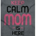 thumbnail image 2 of Funny Keep Calm Mom is Here Meme Women's Long Sleeve T Shirt Brisco Brands M, 2 of 6