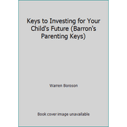 Keys to Investing for Your Child's Future, Used [Paperback]