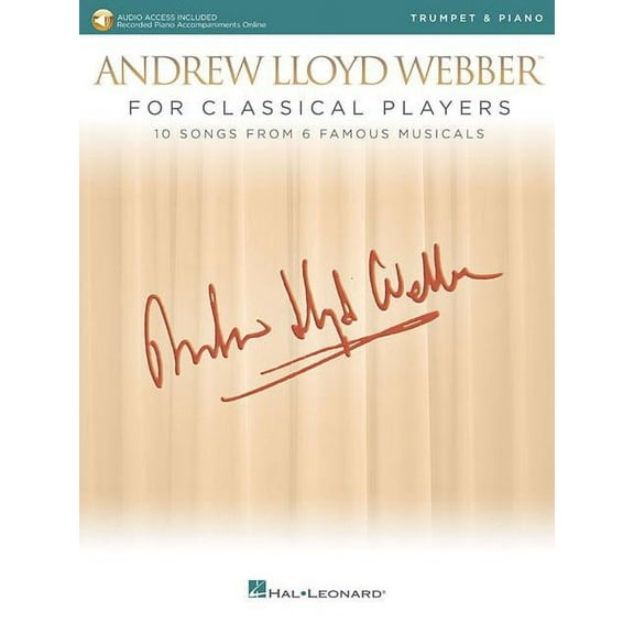 Andrew Lloyd Webber for Classical Players - Trumpet and Piano: With online audio of piano accompaniments
