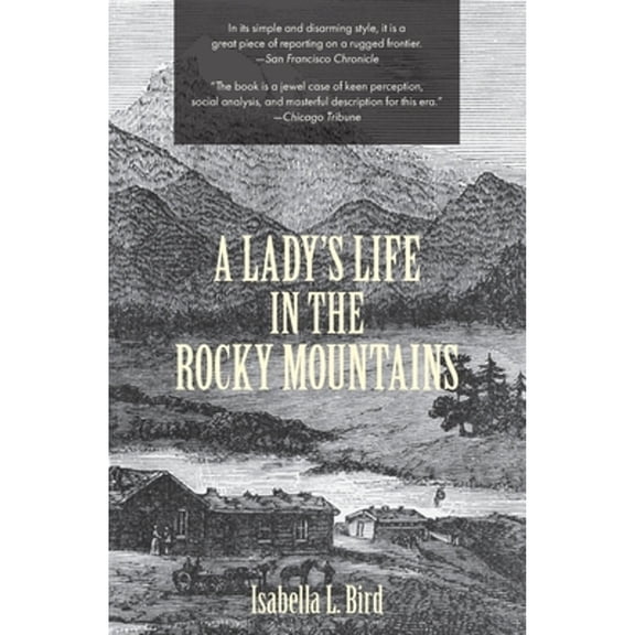 Pre-Owned A Lady's Life in the Rocky Mountains (Warbler Classics) (Paperback) 1954525397 9781954525399