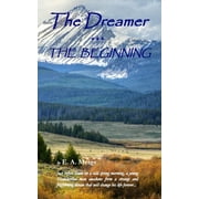 The Dreamer - THE BEGINNING (Paperback)