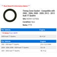 thumbnail image 2 of Timing Cover Gasket - Compatible with 2000 - 2006, 2008 - 2009, 2012 - 2013 Audi TT Quattro 2001 2002 2003 2004 2005, 2 of 2