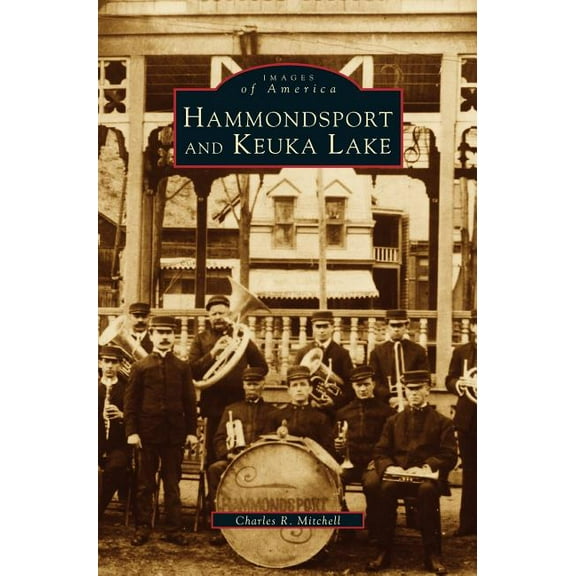 Hammondsport and Keuka Lake (Hardcover)