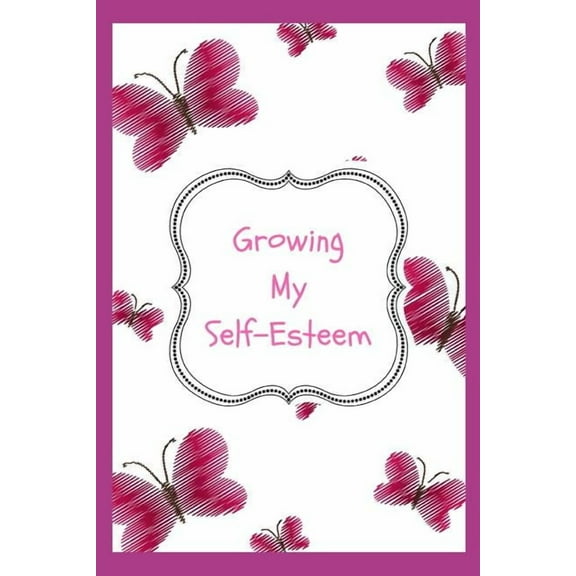 Growing My Self Esteem, (Paperback)