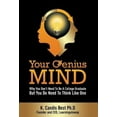 thumbnail image 2 of Your Genius Mind: Why You Don't Need To Be A College Graduate But You Do Need To Think Like One, 2 of 2