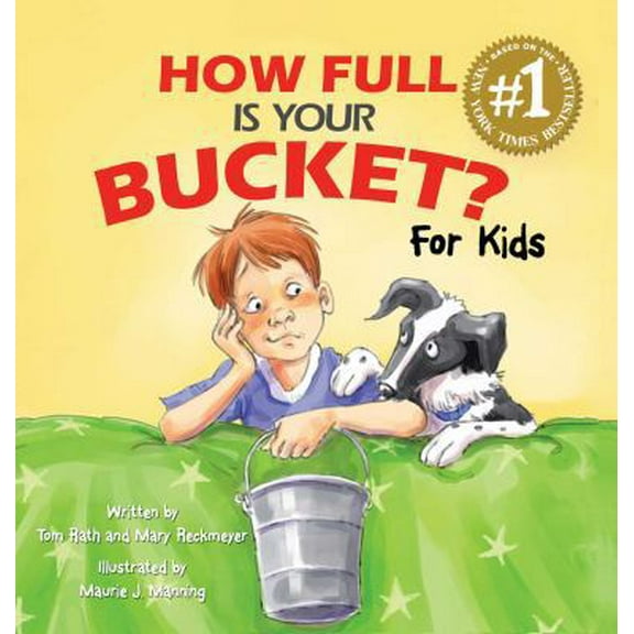 Pre-Owned How Full Is Your Bucket? for Kids (Hardcover) 1595620273 9781595620279
