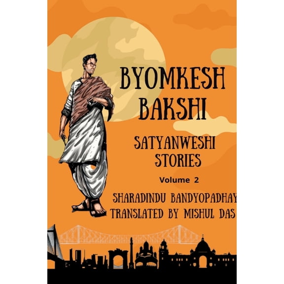 Adventures of Byomkesh Bakshi. Volume 2, (Paperback)