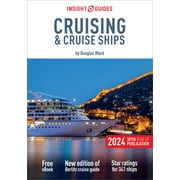 Insight Guides Cruise Guide Insight Guides Cruising & Cruise Ships 2024 (Cruise Guide with Free Ebook), 29th ed. (Paperback)