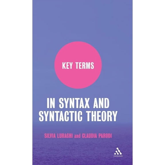 Key Terms Key Terms in Syntax and Syntactic Theory, (Hardcover)