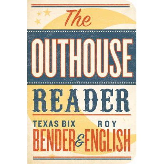 Pre-Owned The Outhouse Reader (Paperback) 1423604687 9781423604686