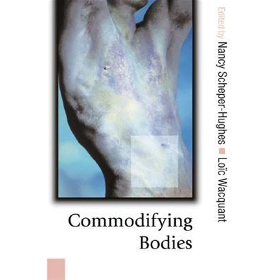 Pre-Owned Published in Association with Theory, Culture & Society: Commodifying Bodies (Hardcover)