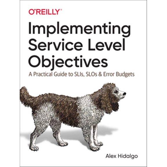 Pre-Owned Implementing Service Level Objectives: A Practical Guide to SLIs, SLOs, and Error Budgets, 9781492076810, 1492076813, Paperback, 1 edition