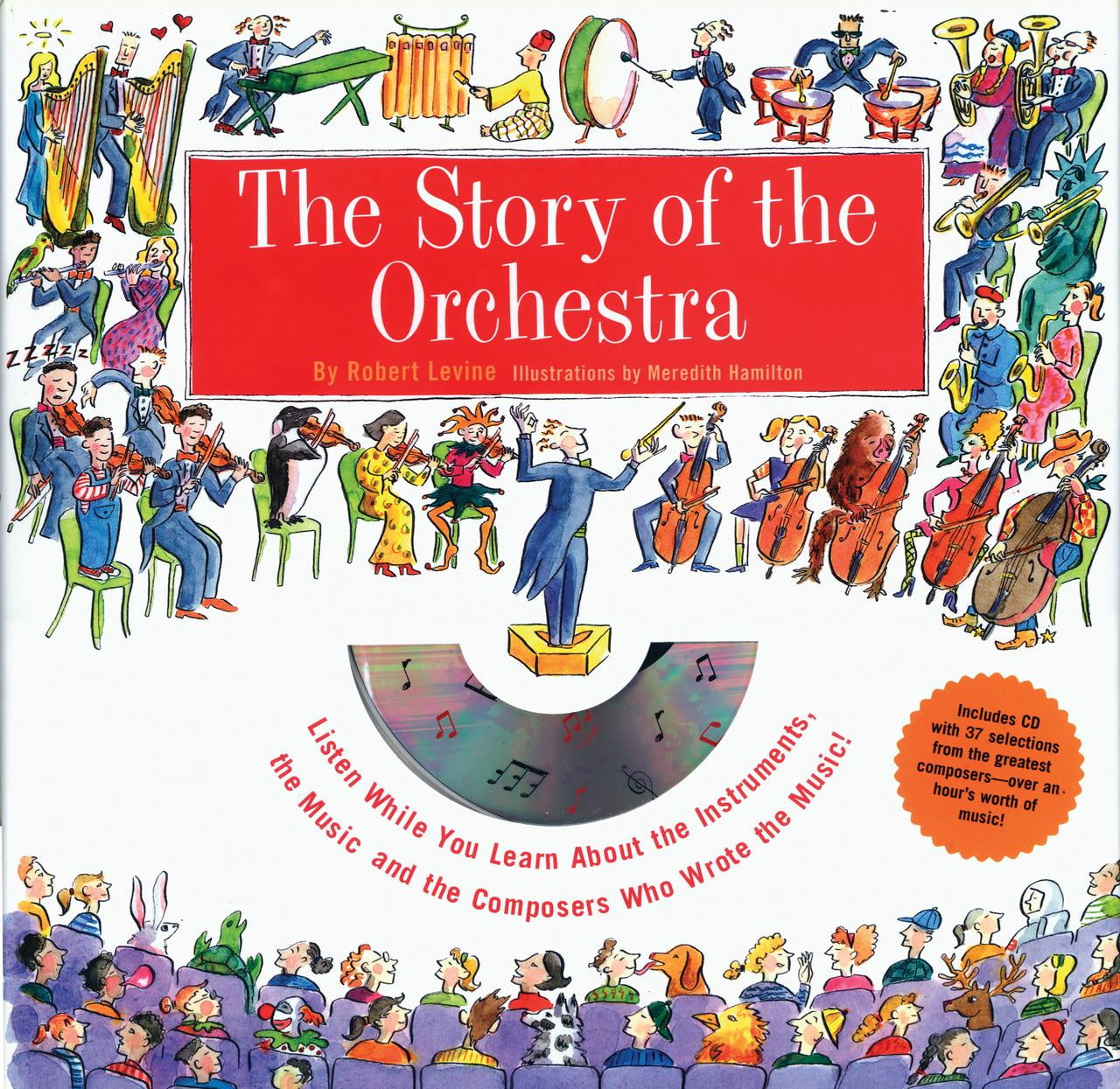 The Story of the Orchestra Listen While You Learn about the