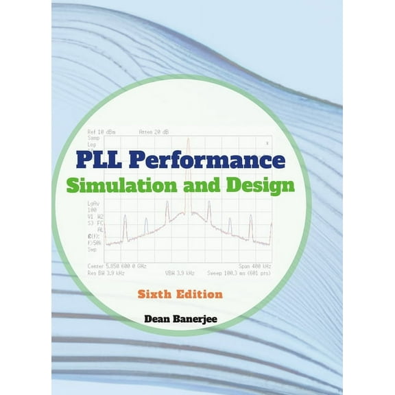 PLL Performance, Simulation, and Design, (Hardcover)