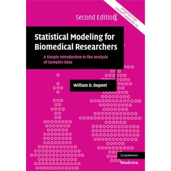 Pre-Owned Statistical Modeling for Biomedical Researchers (Paperback) by William D DuPont