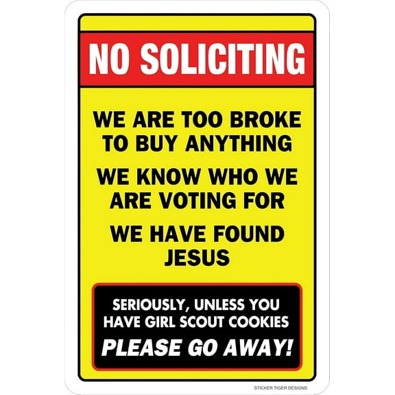 No Soliciting Too Broke To Buy Unless You Have Girl Scout Cookies Metal Sign 8" x 12"