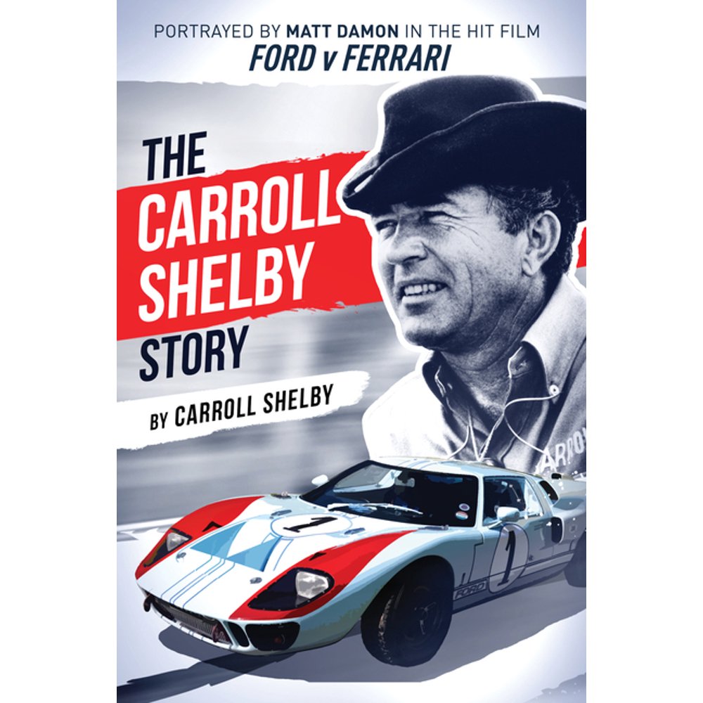 The Carroll Shelby Story (Paperback)