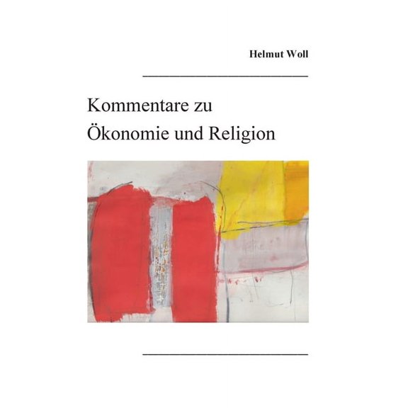 Kommentare zu Ãkonomie und Religion, (Paperback)