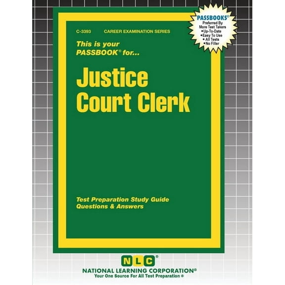 Career Examination Justice Court Clerk, Book 3393, (Paperback)