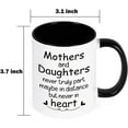 thumbnail image 2 of Gifts for Mom - Mom Coffee Mug, Mothers and Daughters Never Truly Part Mug, Mothers Day Gifts, Christmas Gifts, Birthday Gifts, Futtumy White 11 fl oz Coffee Mugs Ceramic Mug Tea Cup, 2 of 9
