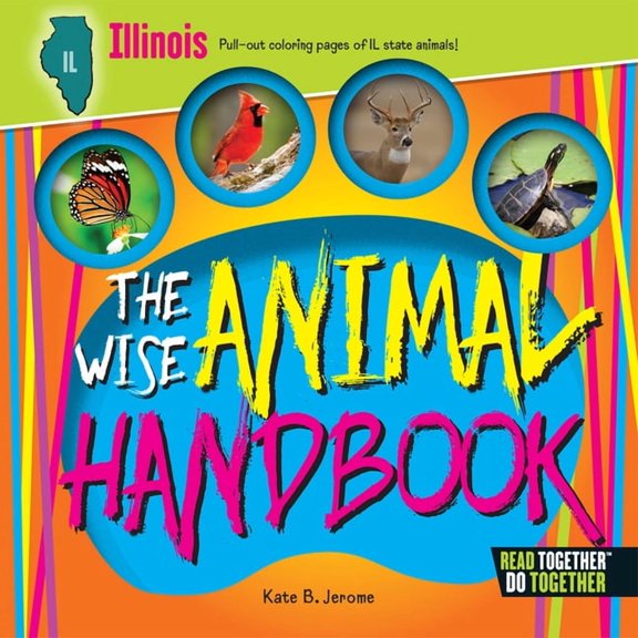 The Wise Animal Handbook Illinois, (Hardcover)