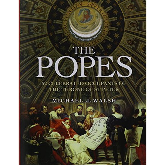 Pre-Owned The Popes: 50 Celebrated Occupants of the Throne of St. Peter, 9781435151635, 1435151631, Hardcover,