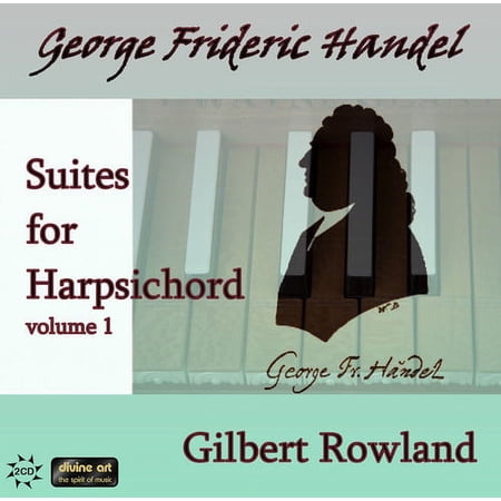 Gilbert Rowland - Suites for Harpsichord 1 - Music & Performance - CD
