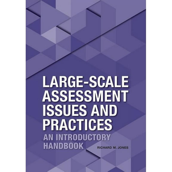 Large-Scale Assessment Issues and Practices: An Introductory Handbook (Paperback)