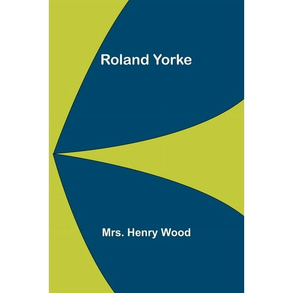 Roland Yorke, (Paperback)