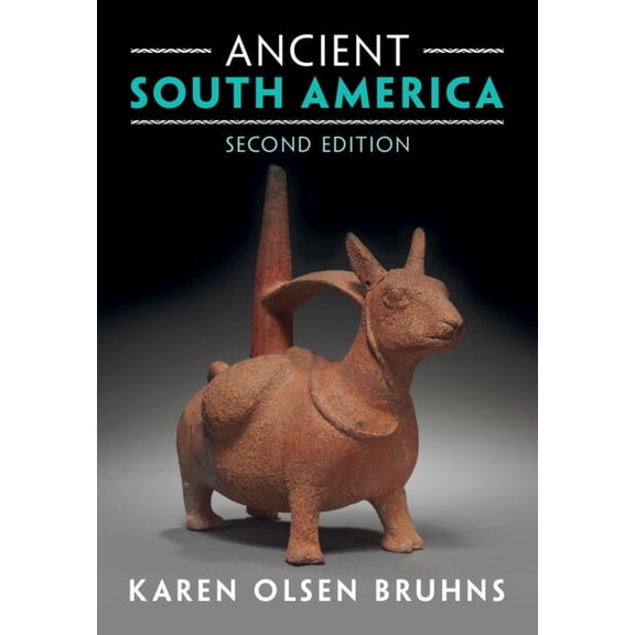 Ancient South America, (Hardcover)