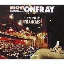 Onfray,Michel / Fremeaux - L'Esprit Francais - Music & Performance - CD