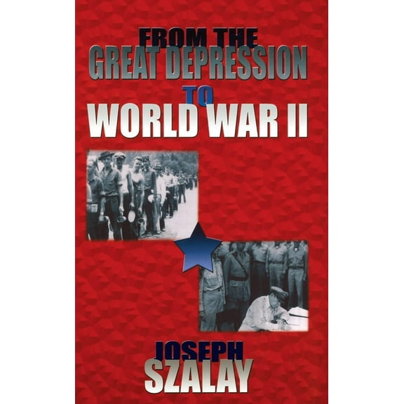 From the Great Depression to World War II, (Hardcover)
