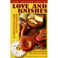 thumbnail image 1 of Pre-Owned Love and Knishes: An Irrepressible Guide to Jewish Cooking (Paperback) 1570900760 9781570900761, 1 of 1