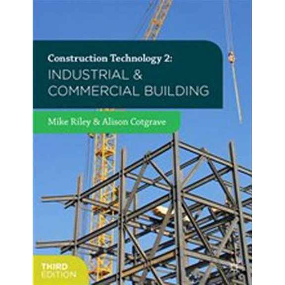 Pre-Owned Construction Technology 2: Industrial and Commercial Building (Paperback)