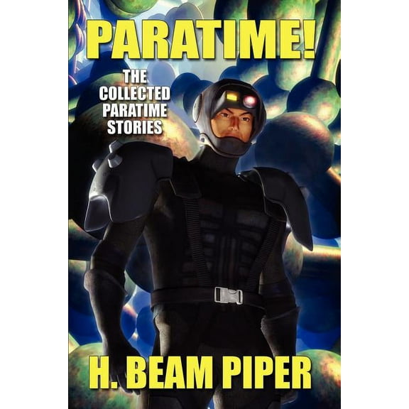 Paratime! Collected Paratime Stories, (Paperback)