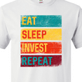 thumbnail image 4 of Inktastic Stock Broker Eat Sleep Invest Repeat T-Shirt, 4 of 5