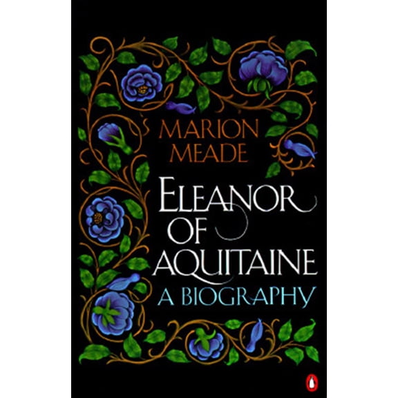 Pre-Owned Eleanor of Aquitaine: A Biography (Paperback) 0140153381 9780140153385