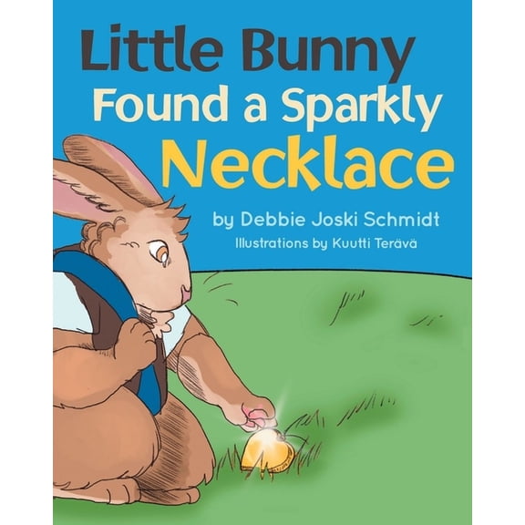 Little Bunny Found A Sparkly Necklace, (Paperback)