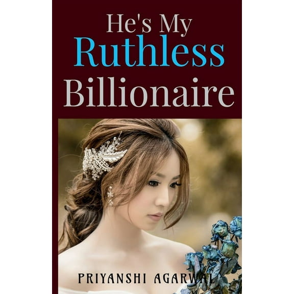 He's My Ruthless Billionaire, (Paperback)